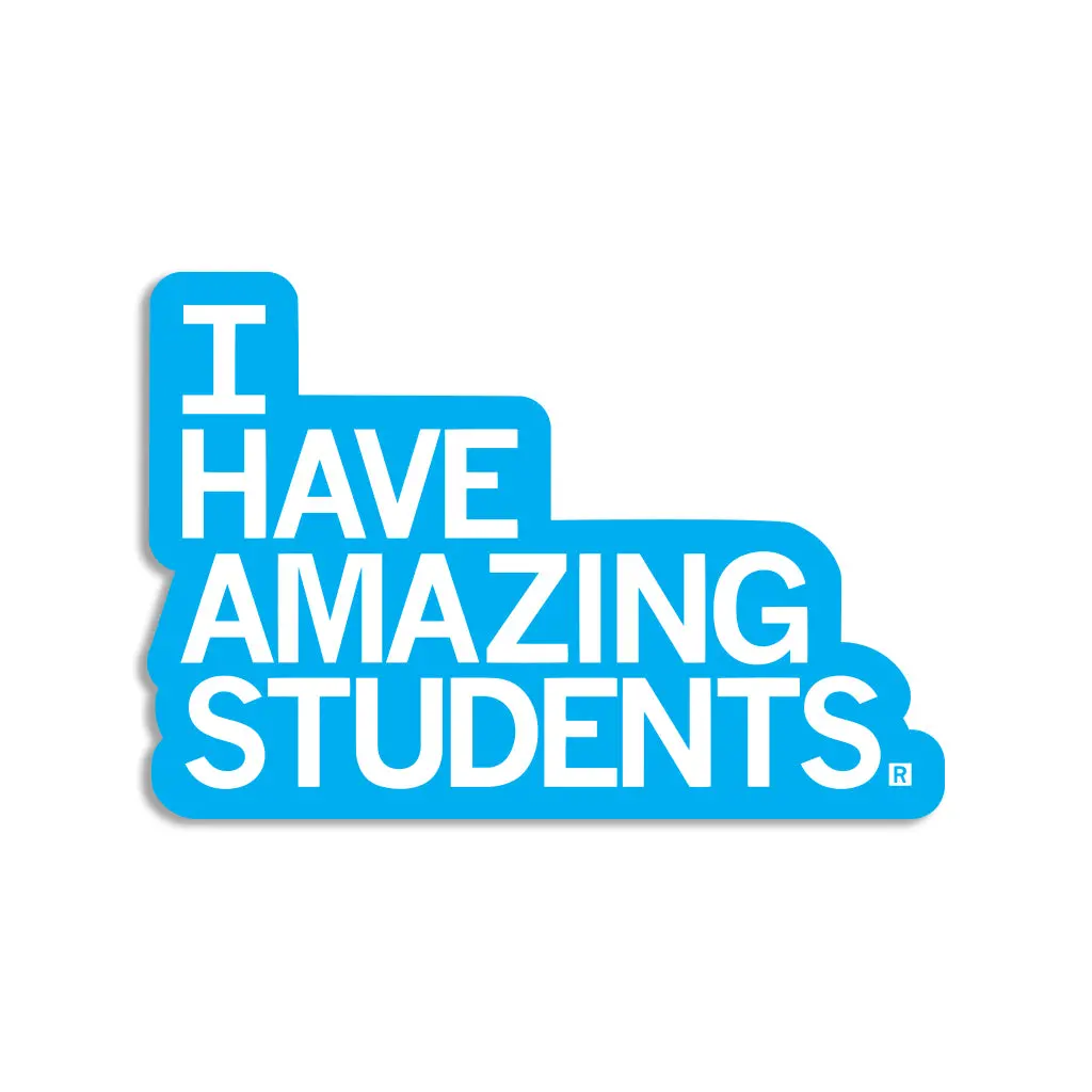 I Have Amazing Students Die-Cut Sticker 1