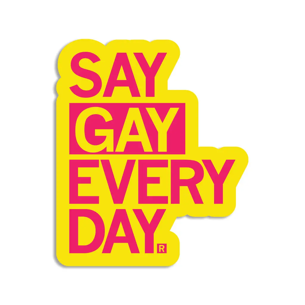Say Gay Every Day Die-Cut Sticker 1