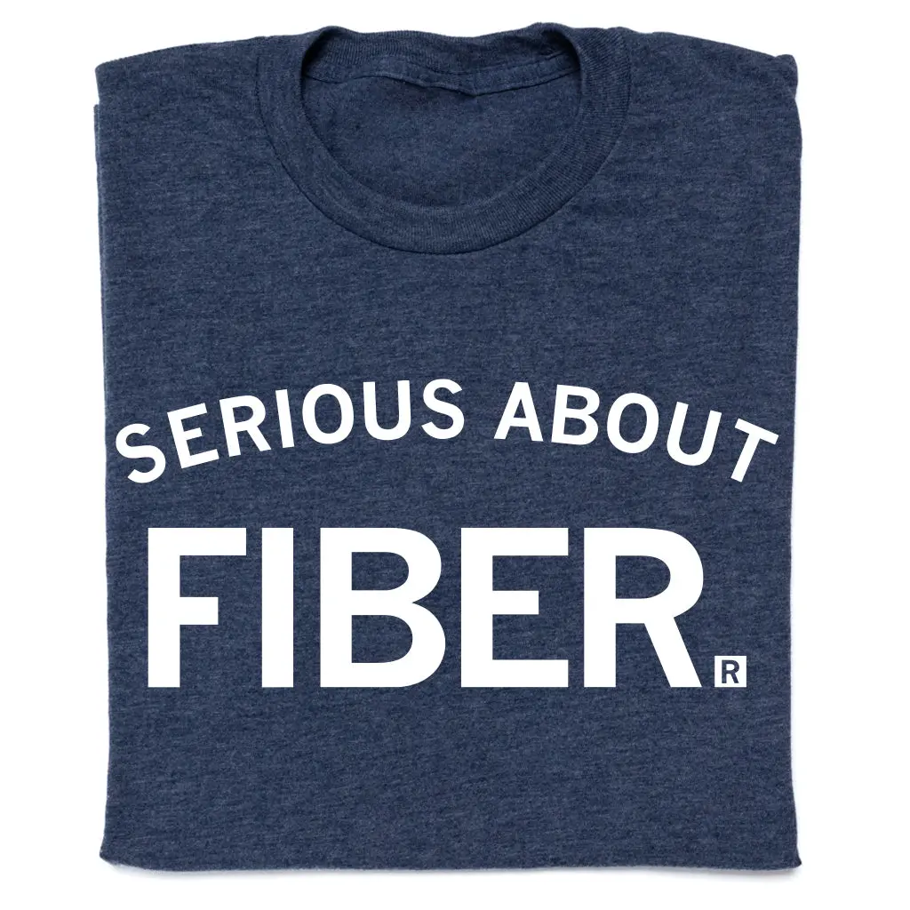 Serious About Fiber 1