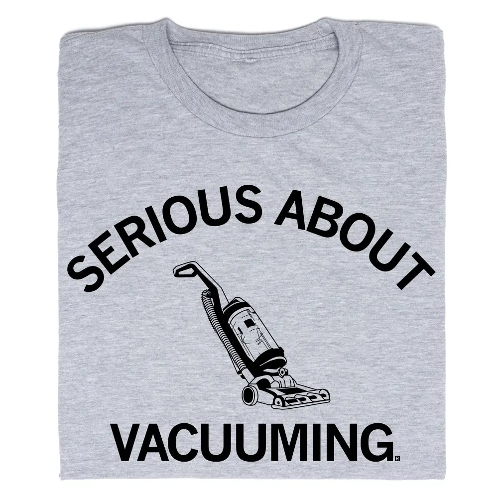 Serious About Vacuuming 1