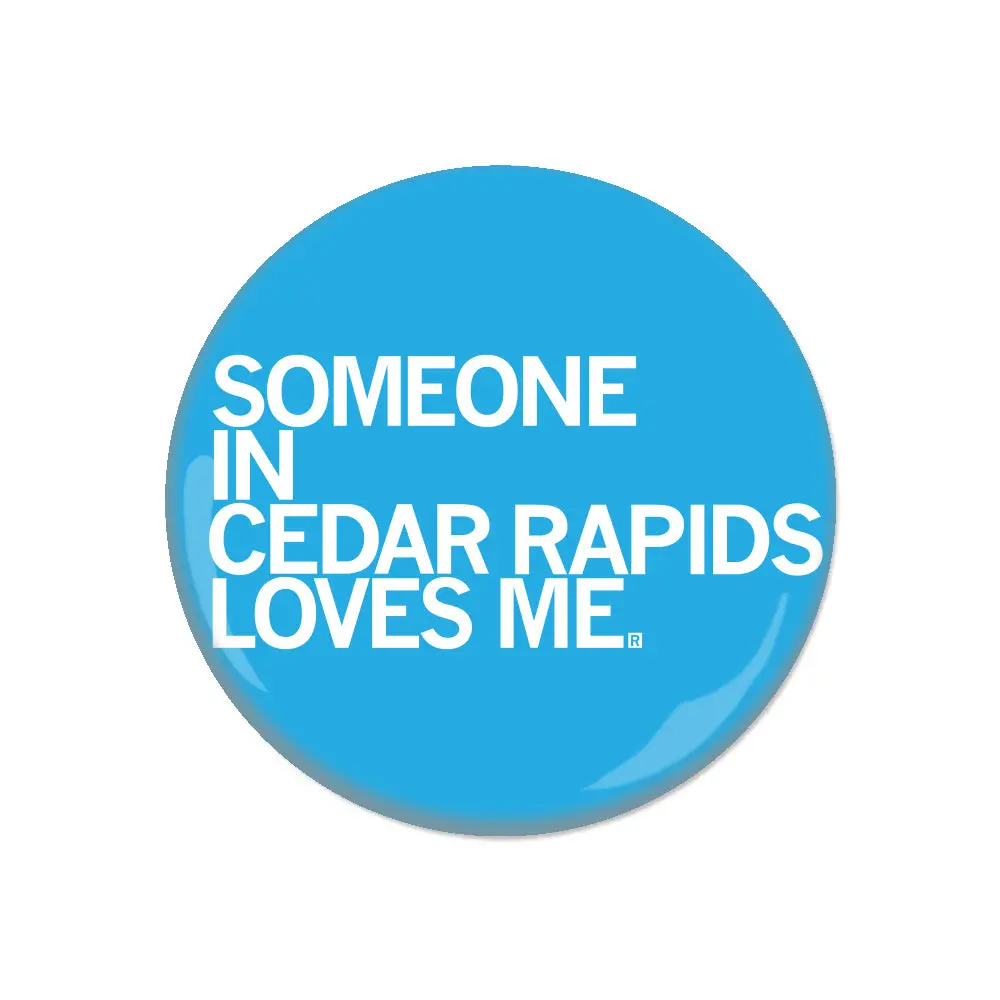 Someone Loves Me Cr Button 1