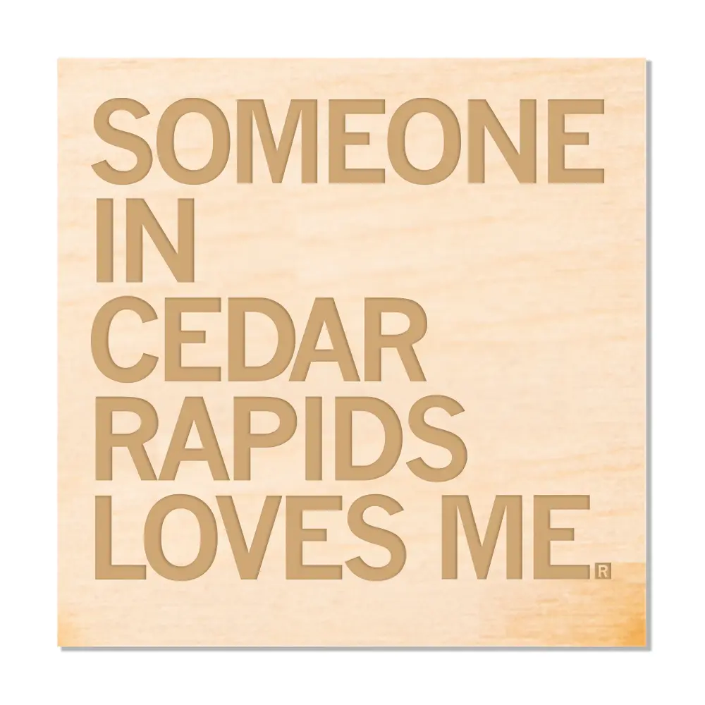 Someone Loves Me Cr Wood Coaster 1