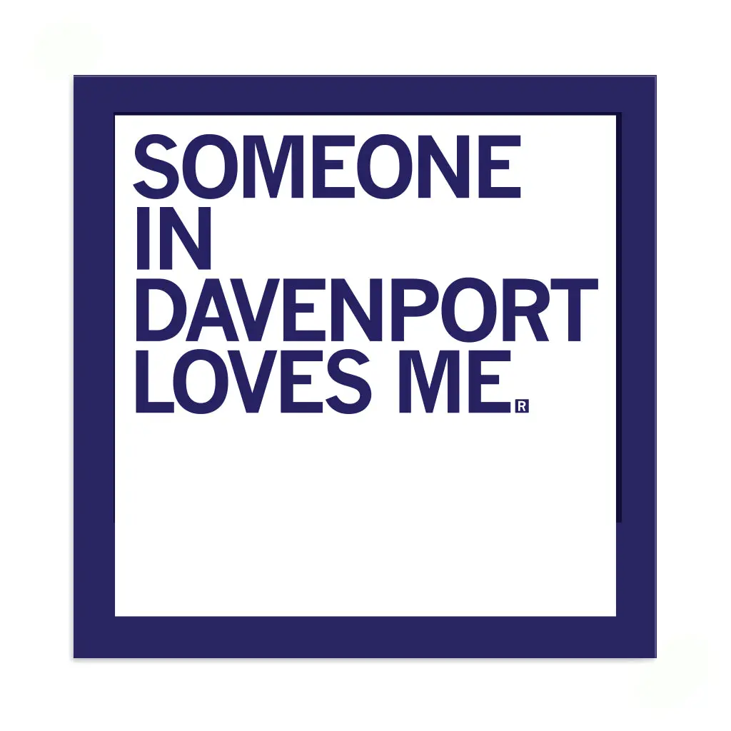Someone Loves Me Davenport Sticker 1
