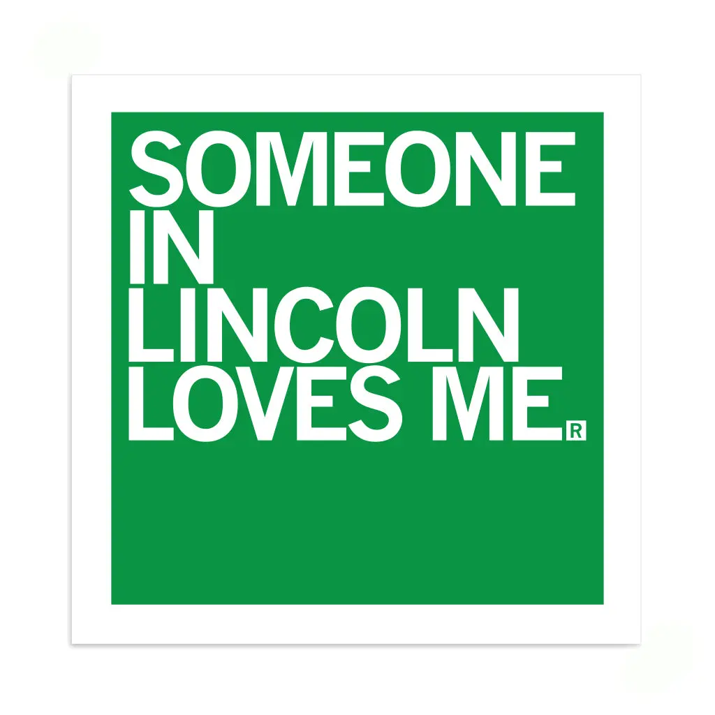 Someone Loves Me Lincoln Sticker 1