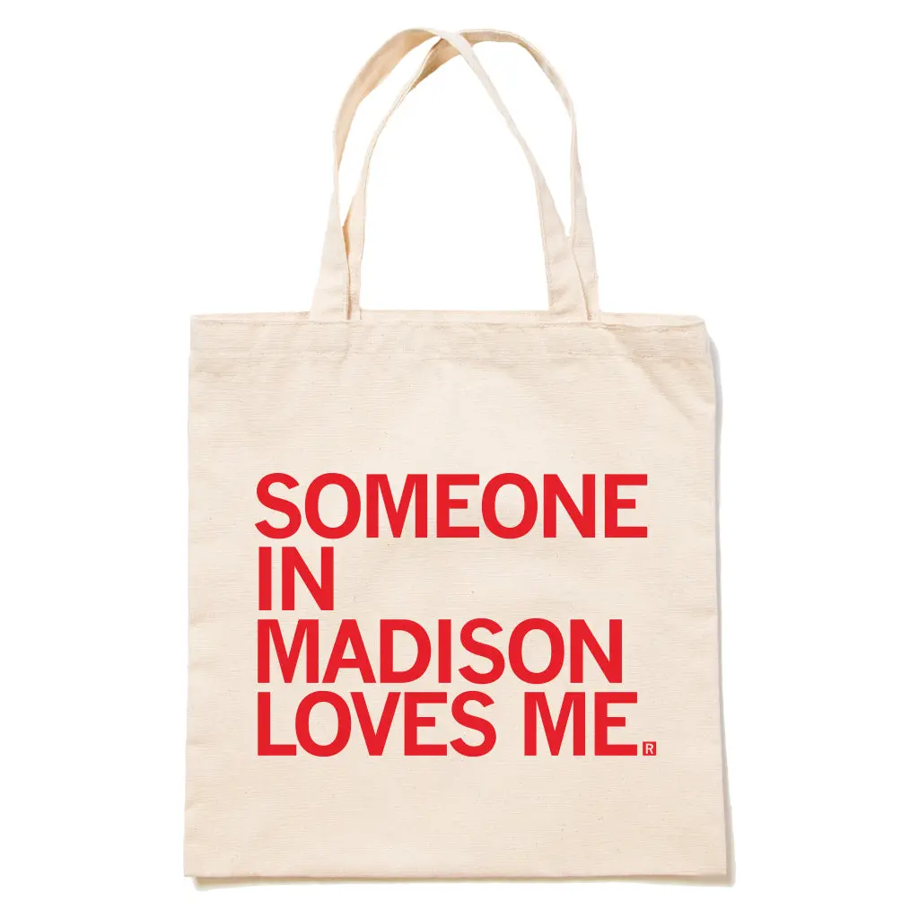 Someone Loves Me Madison Tote Bag 1