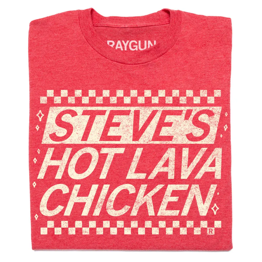 Steve's Hot Lava Chicken 1
