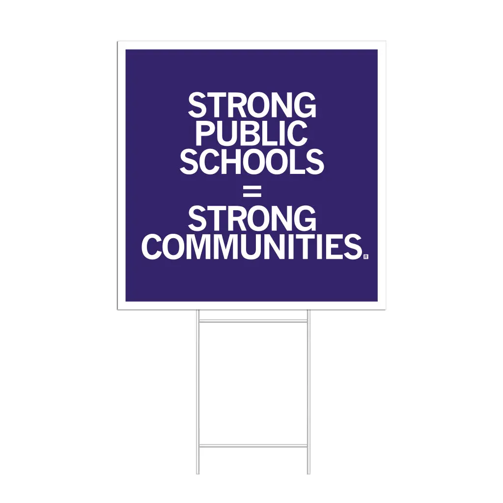 Strong Public Schools Yard Sign 1