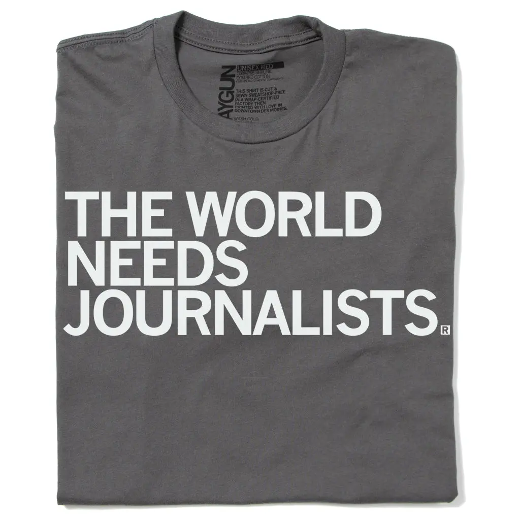 The World Needs Journalists 1