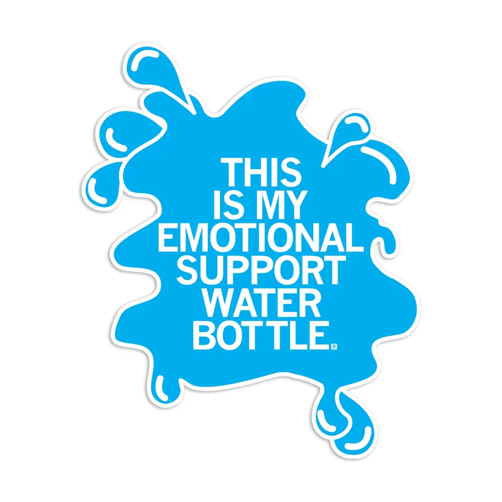 Emotional Support Water Bottle Splash Die-Cut Sticker 1