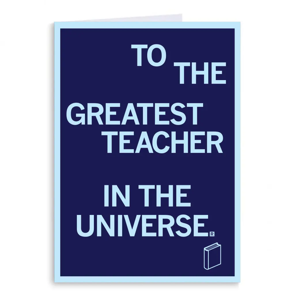 To The Greatest Teacher Greeting Card 1
