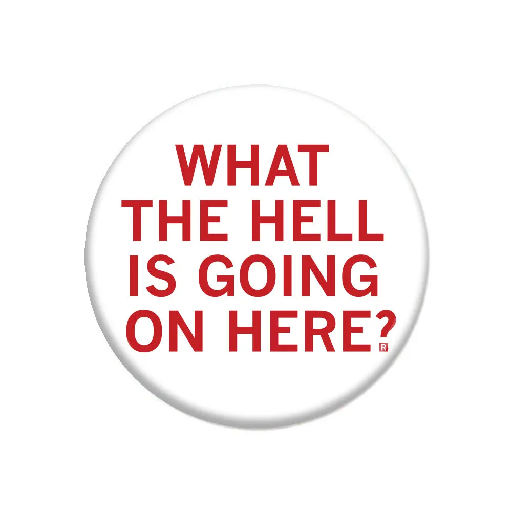 What The Hell Button 1