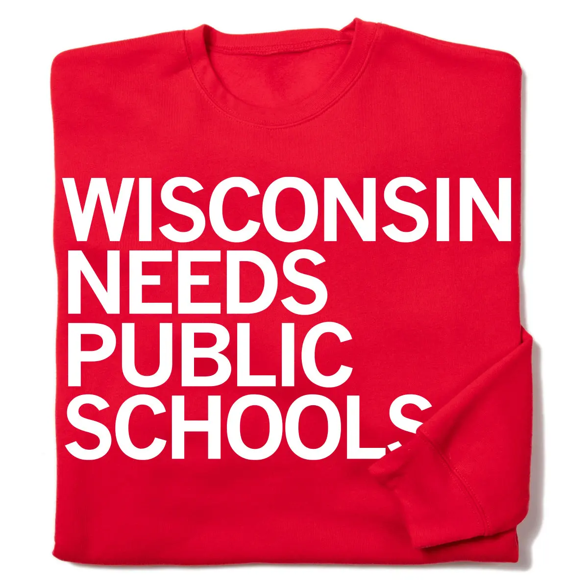 Wisconsin Needs Public Schools Crew Sweatshirt 1
