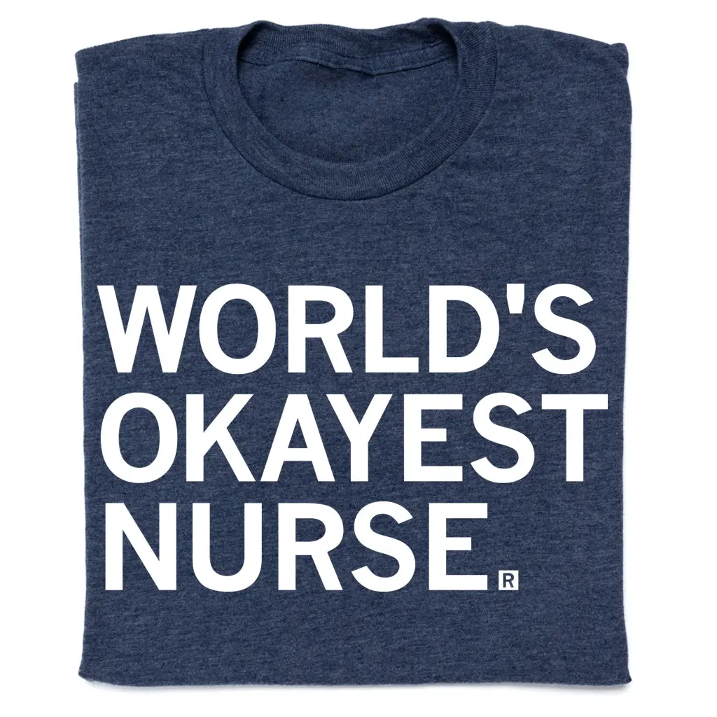 World's Okayest Nurse 1
