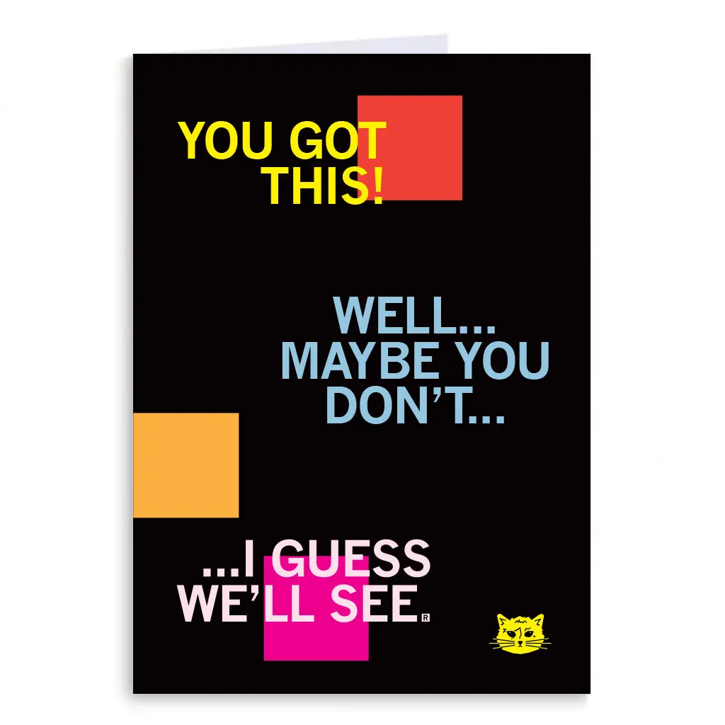 You Got This Greeting Card 1