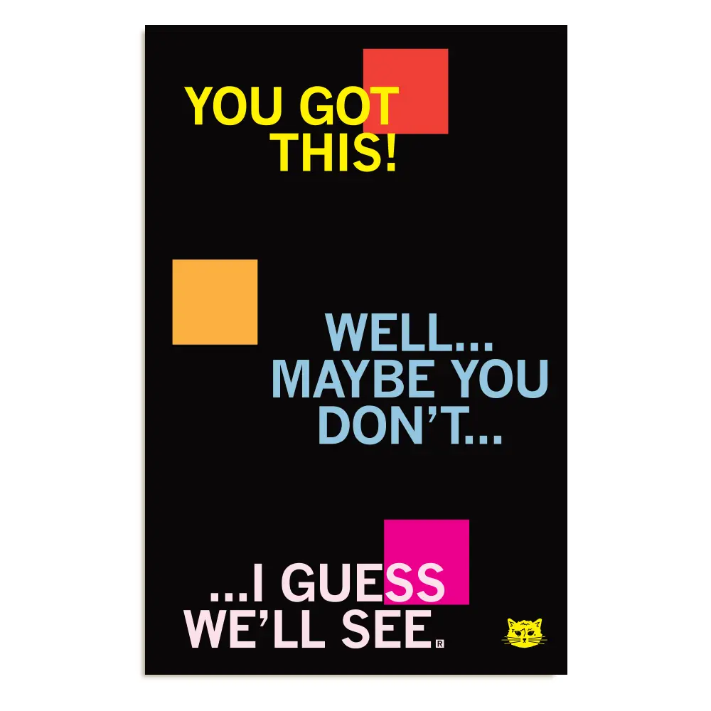 You Got This Poster 1